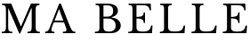 Text 'MA BELLE ' on a white background